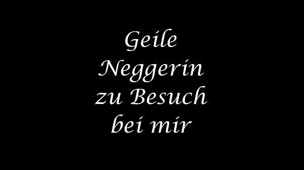 Geile Neggerin zu Besuch bei mir.Booki75 – Avap…